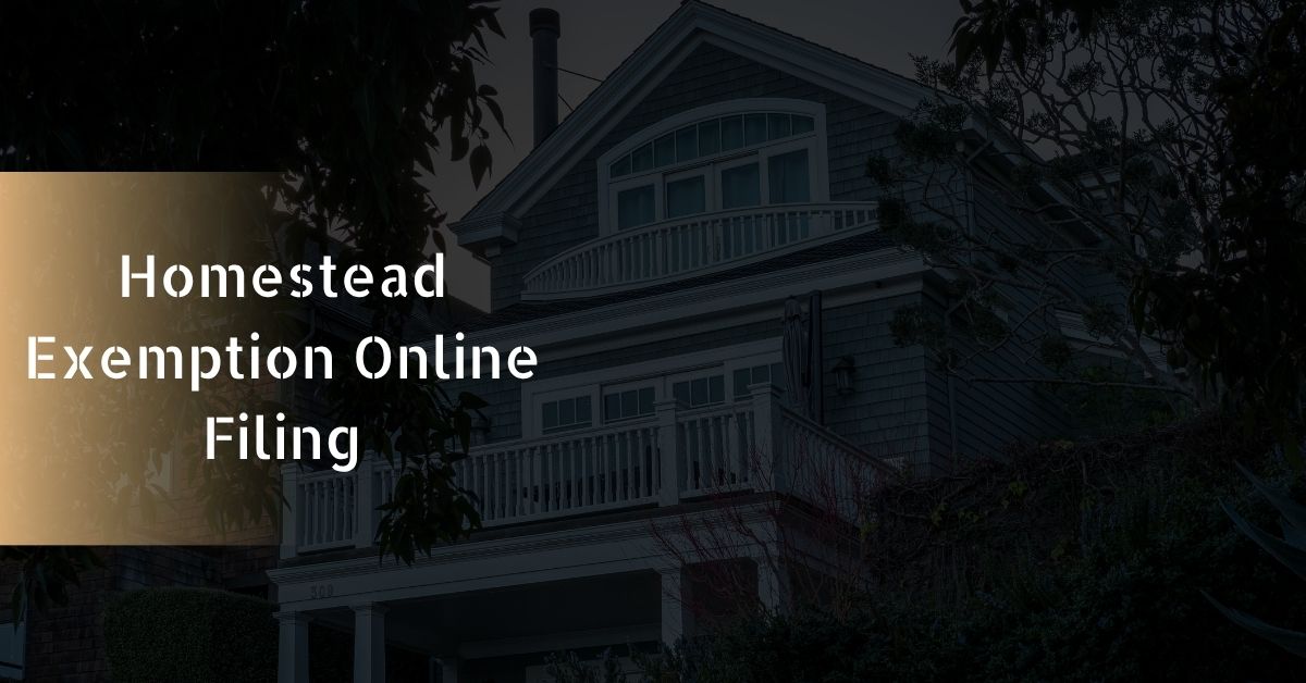 Homestead Exemption Online Filing